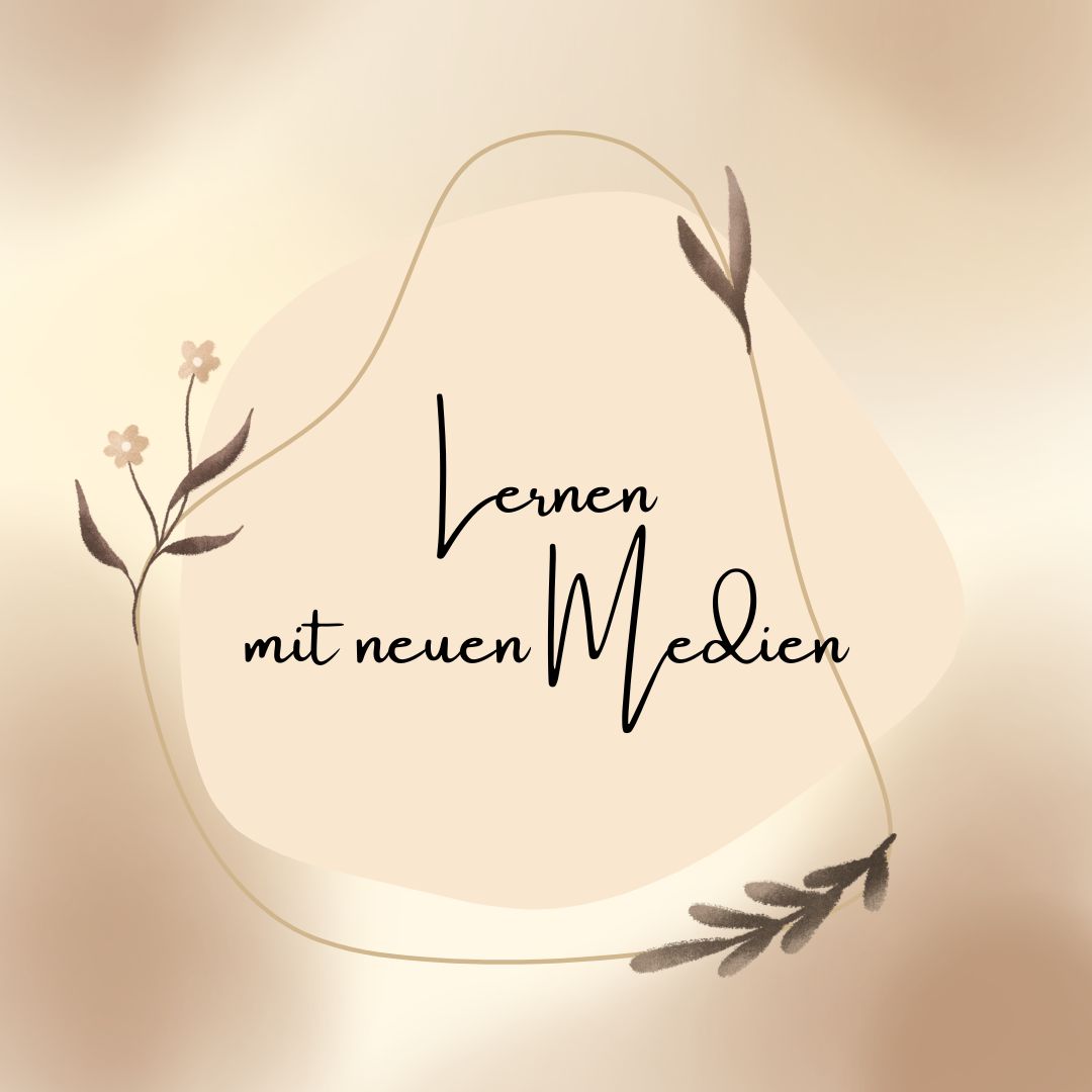 Lernen mit neuen Medien